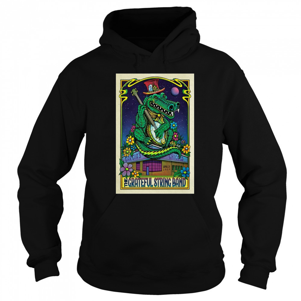 The Grateful String Band April 25 2025 Garcia’s Chicago IL Show t-shirt Hoodie