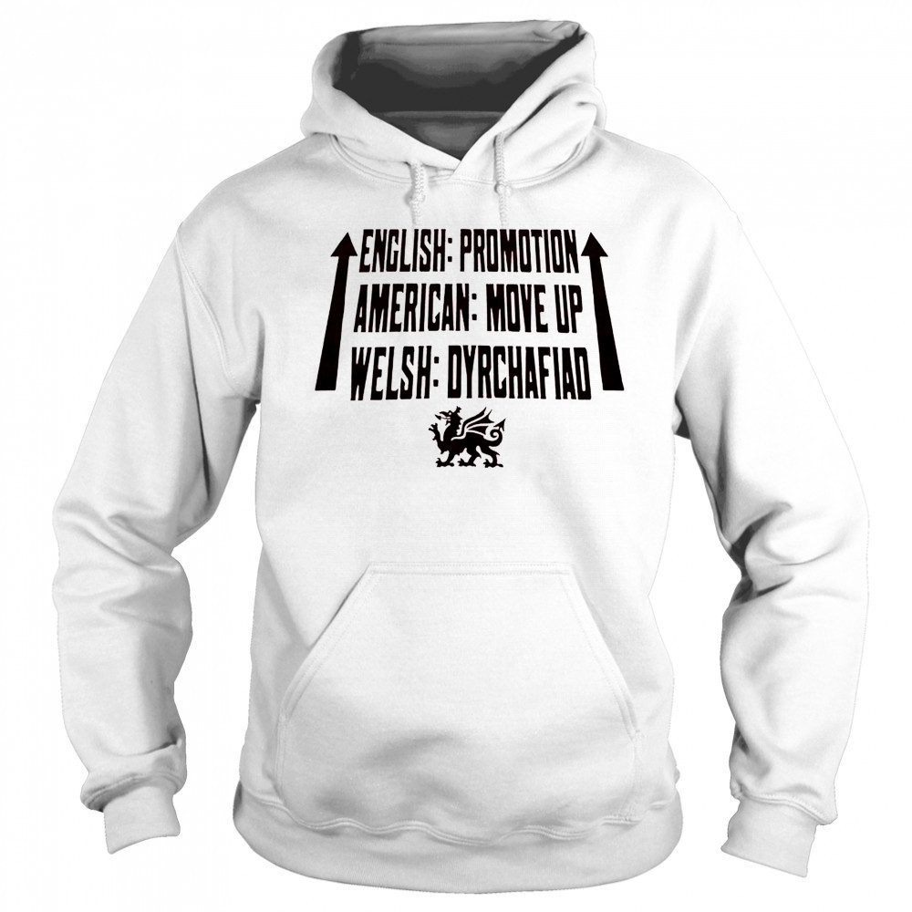 Wrexham AFC English Promotion American Move Up Welsh Dyrchafiad 2025 t-shirt Hoodie