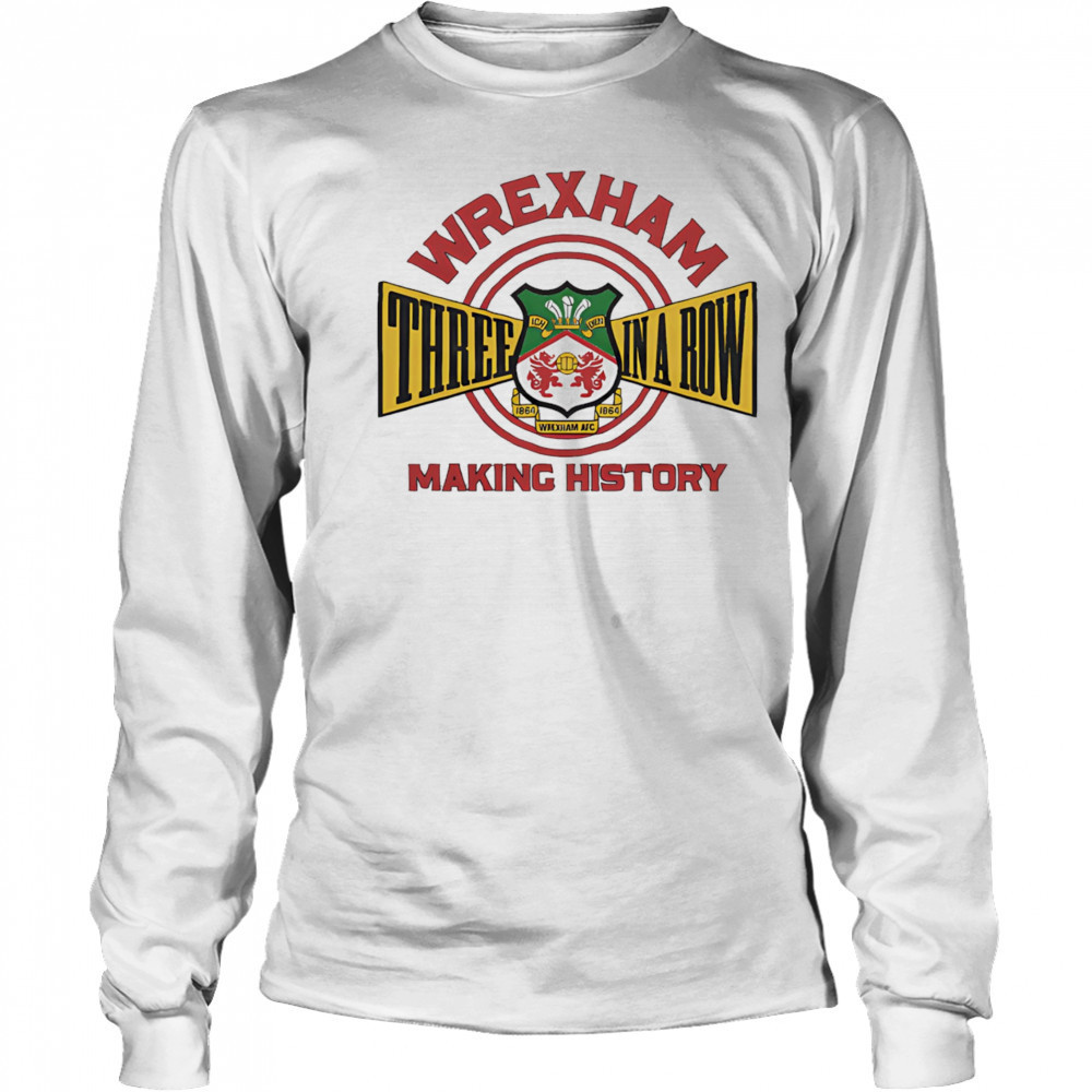 Wrexham AFC Three In A Row shirt Long Sleeved