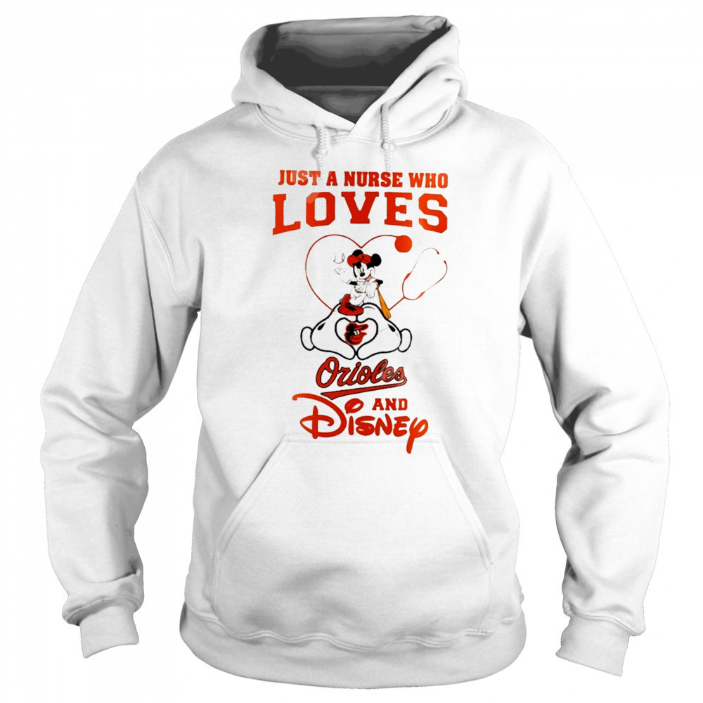 Baltimore Orioles X Mickey Mouse Just A Nurse Who Loves Chicago And 2025 T-Shirt Hoodie