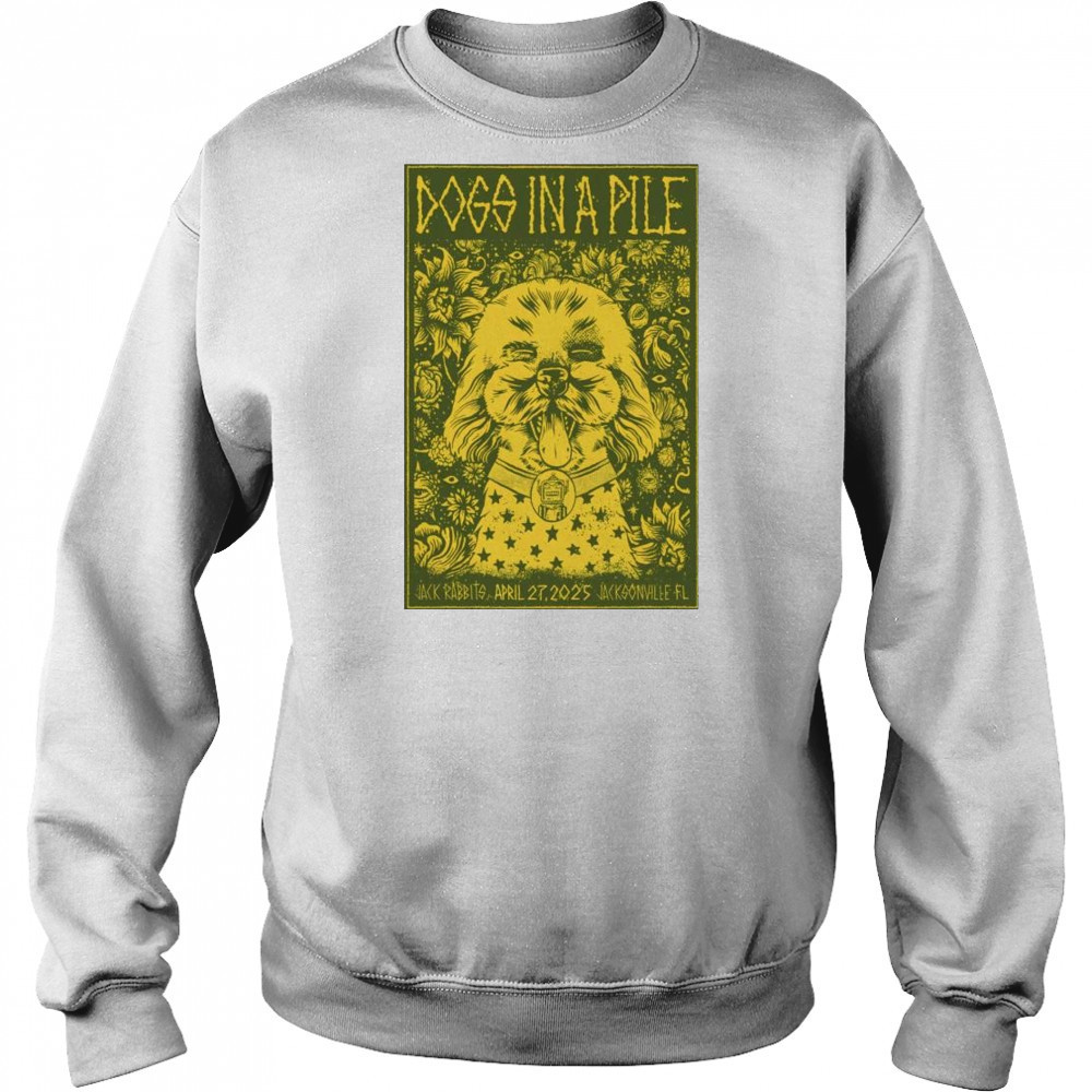 Dogs In A Pile Jack Rabbits Live Jacksonville, FL Apr 27th 2025 t-shirt Sweatshirt