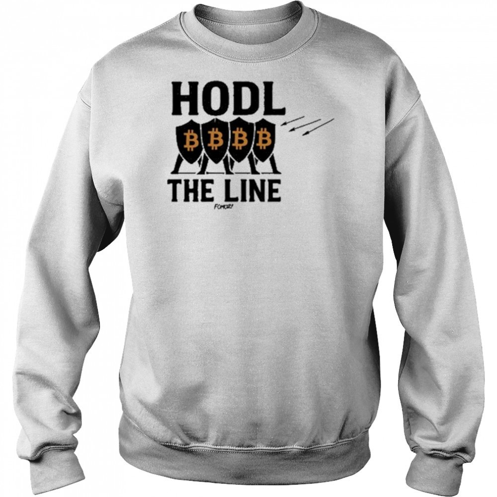 Hodl The Line Bitcoin Warrior T-shirt Sweatshirt