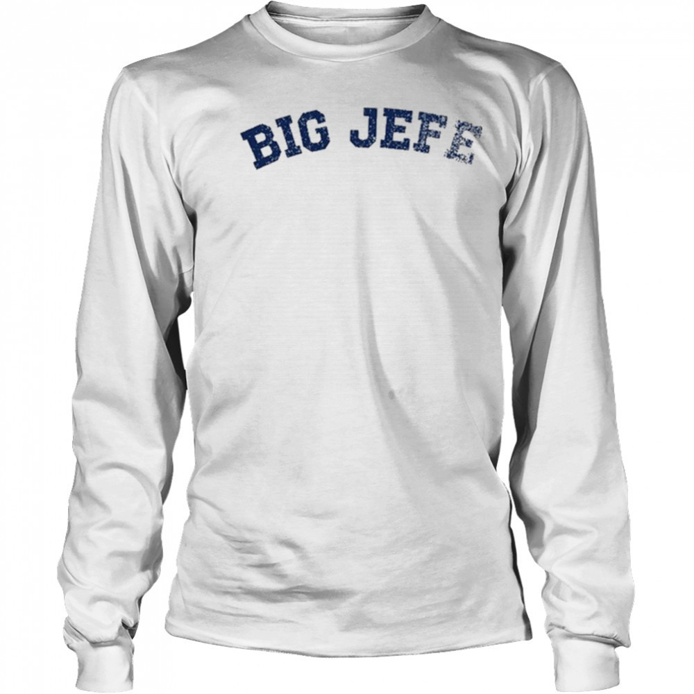 Jack Blocker Big Jefe T-shirt Long Sleeved