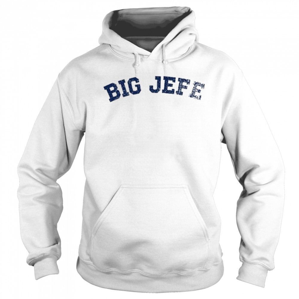 Jack Blocker Big Jefe T-shirt Hoodie