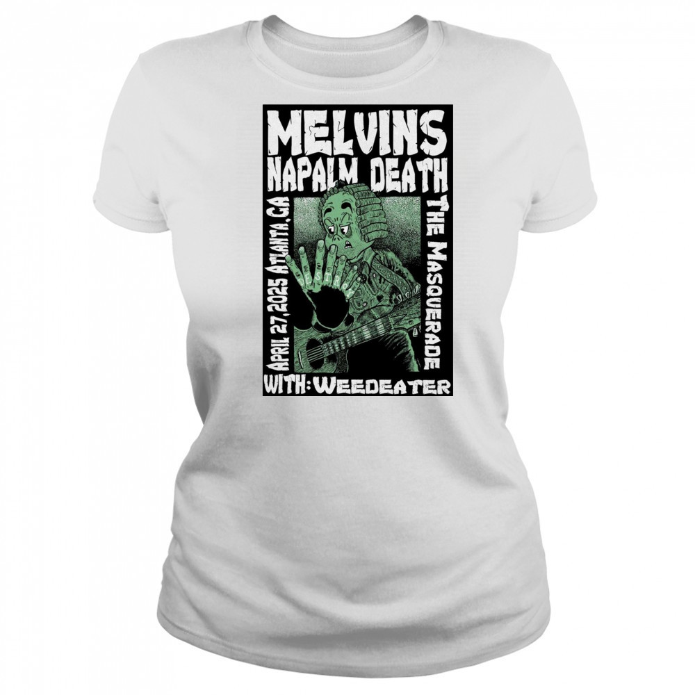 Melvins Napalm Death April 27 2025 Atlanta GA The Masquerade Event t-shirt Women's T-shirt
