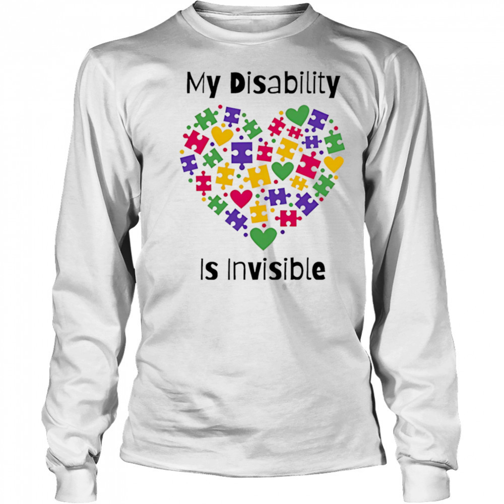 My Disability heart is invisible shirt Long Sleeved