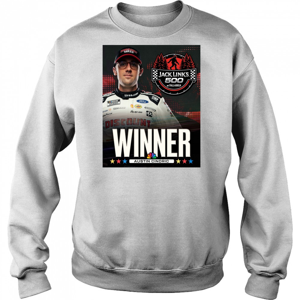 NASCAR Congratulate Austin Cindric Winner Jack Link’s 500 At Talladega Poster t-shirt Sweatshirt