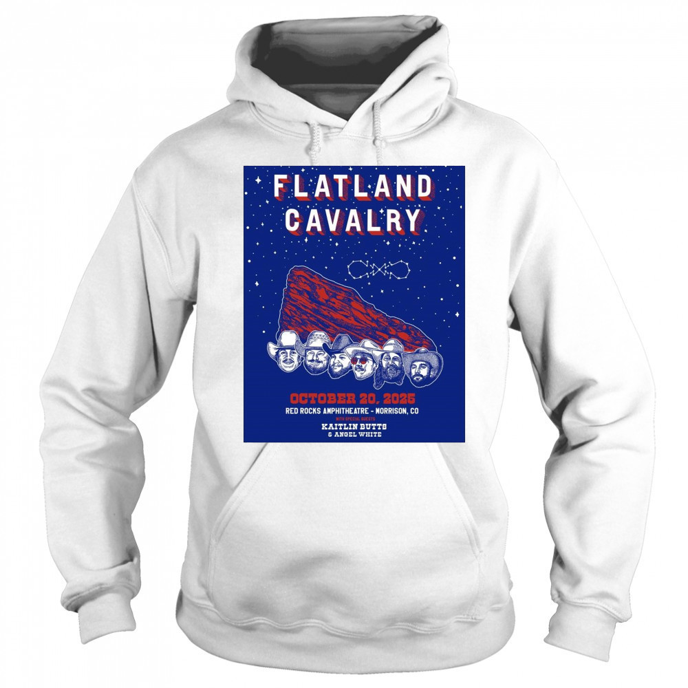 Poster Flatland Cavalry October 20 2025 Red Rocks Amphitheatre Morrison Co With Kaitlin Butts & Angel White t-shirt Hoodie