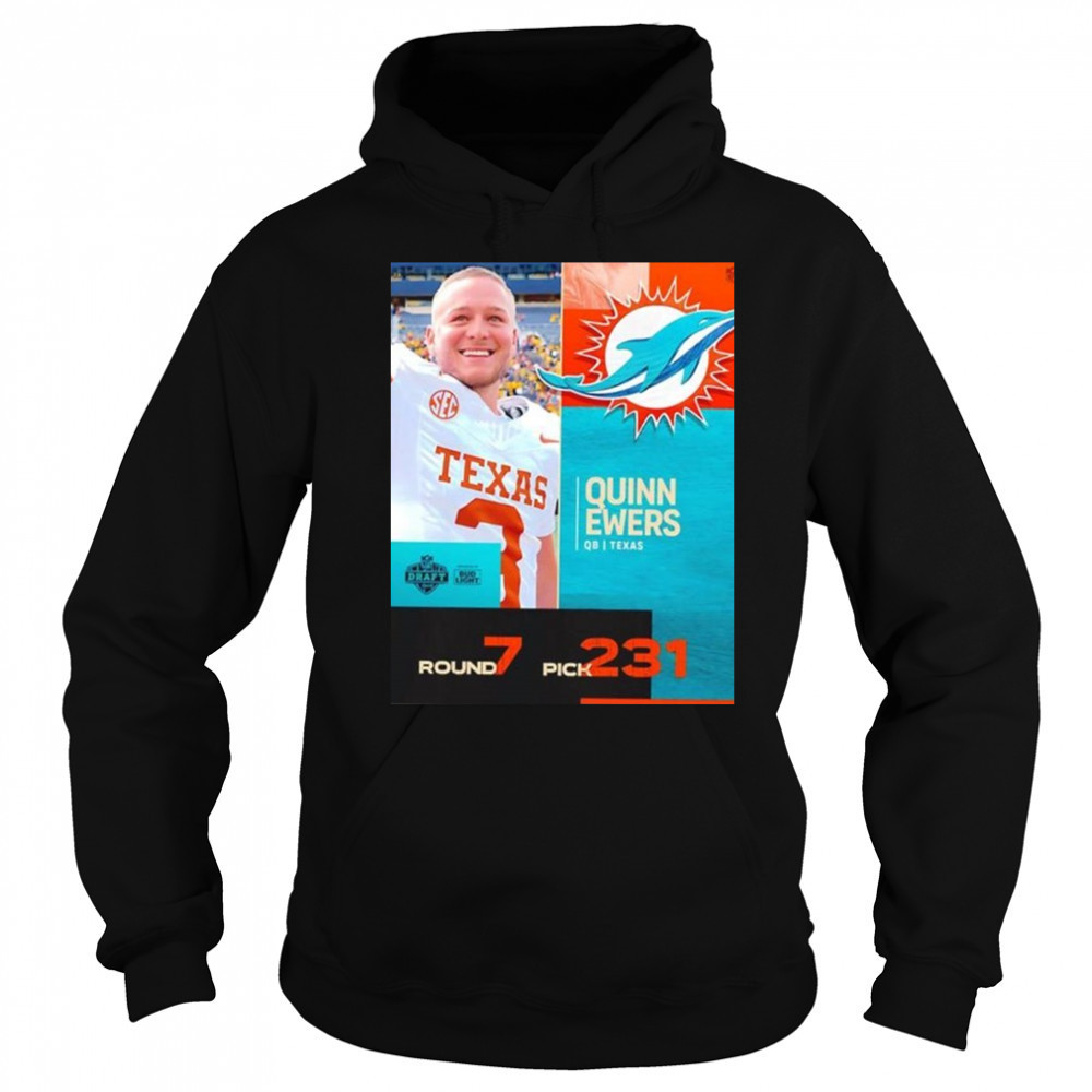 Quinn Ewers Miami Dolphins Pick 2025 Nfl Draft T-Shirt Hoodie