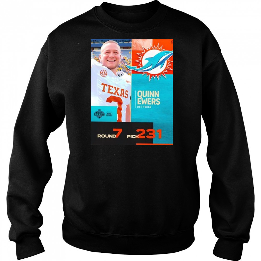 Quinn Ewers Miami Dolphins Pick 2025 Nfl Draft T-Shirt Sweatshirt