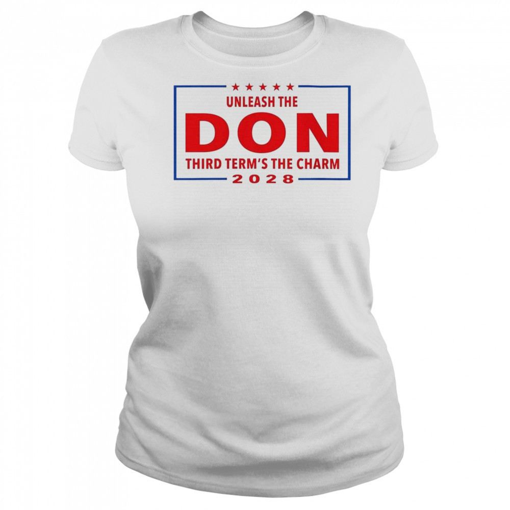 Unleash the Don Third Term’s the Charm 2028 Shirt Women's T-shirt
