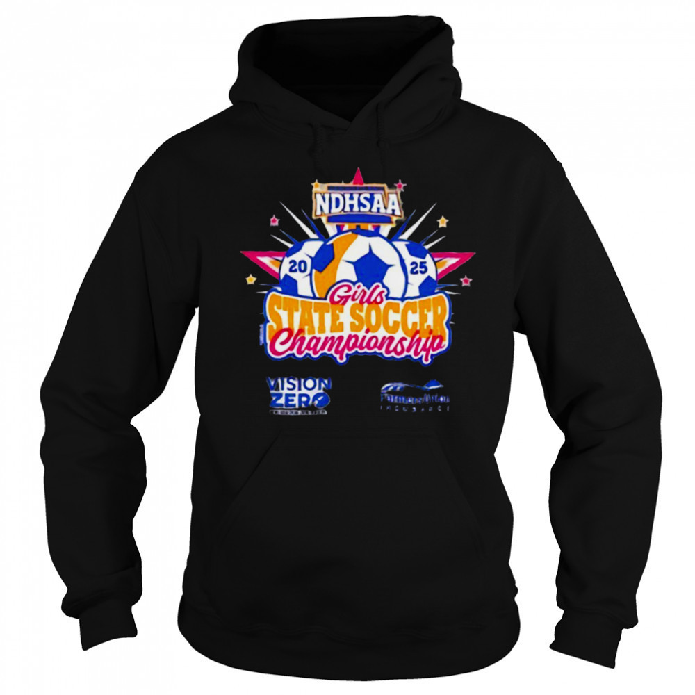 2025 NDHSAA Girls State Soccer Championship shirt Hoodie