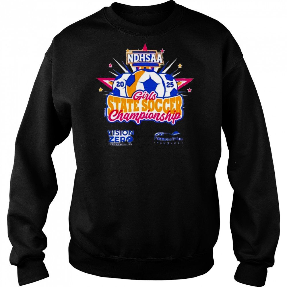 2025 NDHSAA Girls State Soccer Championship shirt Sweatshirt