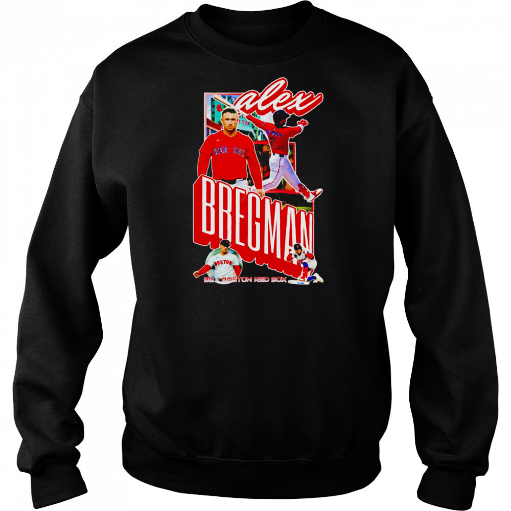 Alex Bregman Boston Red Sox classic shirt Sweatshirt