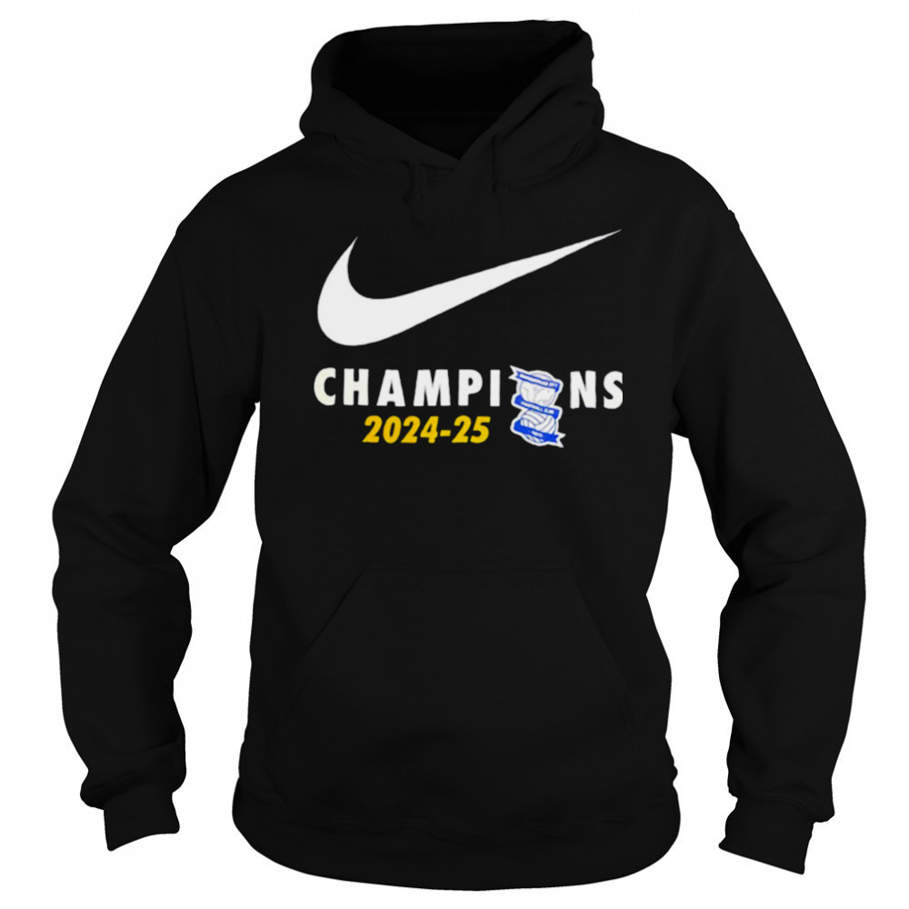 Birmingham City FC Champions 2024 25 swoosh logo shirt Hoodie