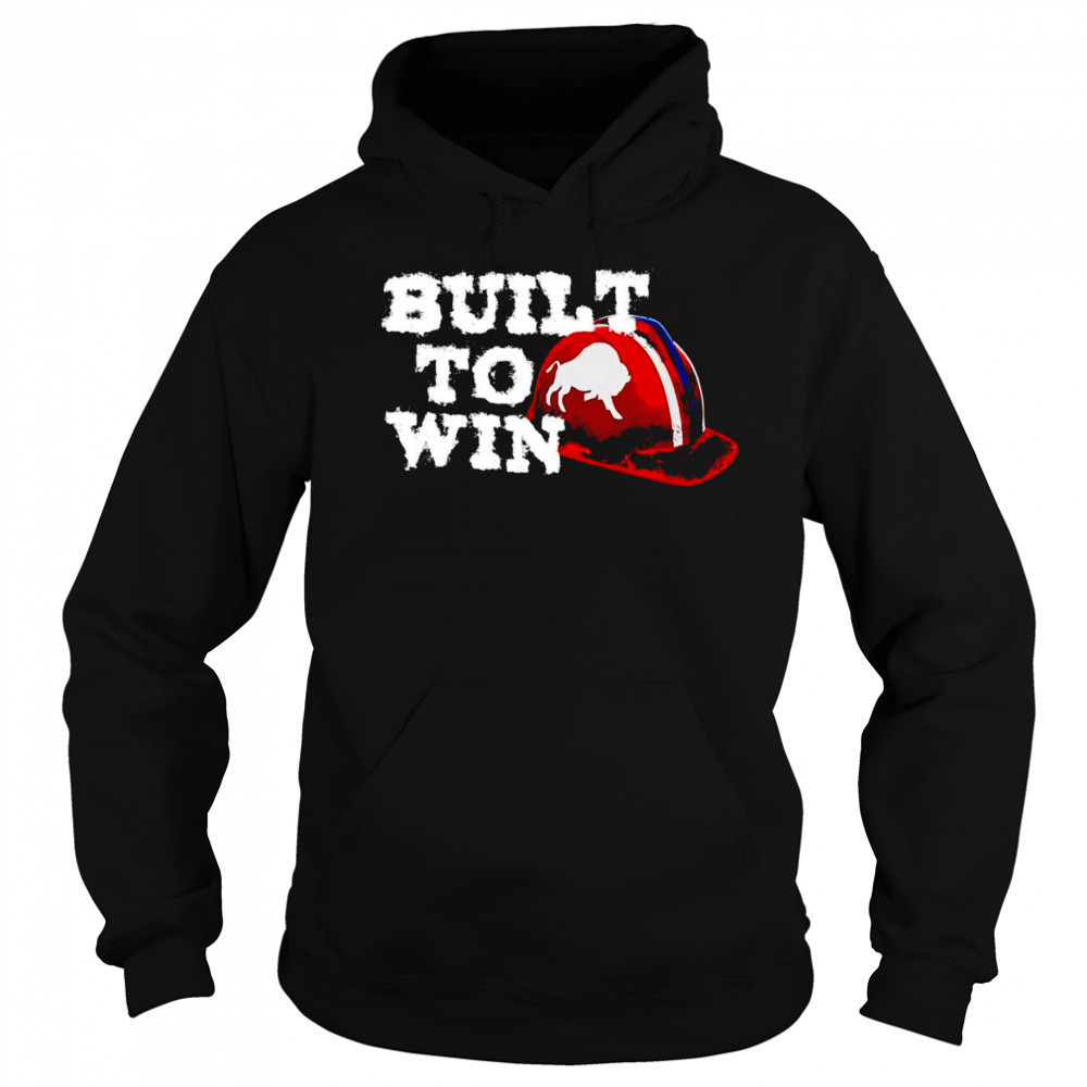 Buffalo built to win shirt Hoodie