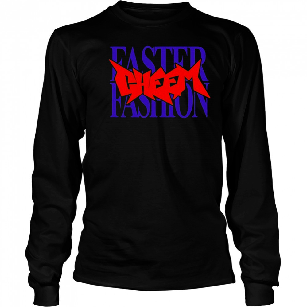 Cheem Faster Fashion T-shirt Long Sleeved