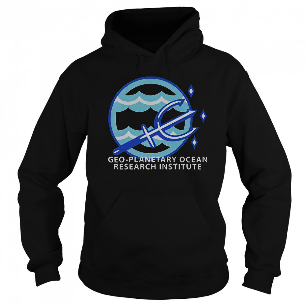 Geo-Planetary Ocean Research Institute T-Shirt Hoodie