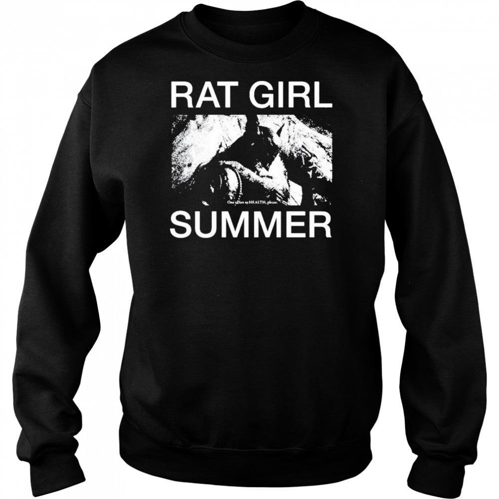 Health Rat Girl Summer 2024 Shirt Sweatshirt