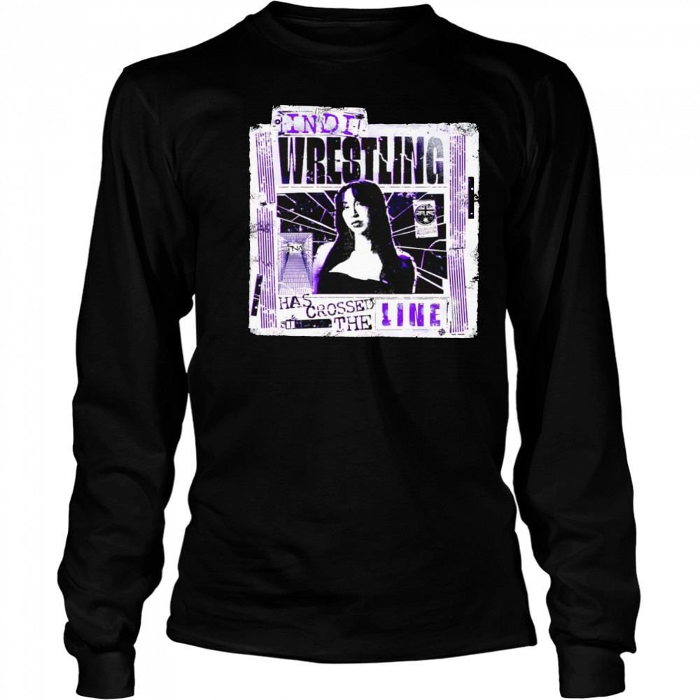 Indi Wrestling crossed the line shirt Long Sleeved