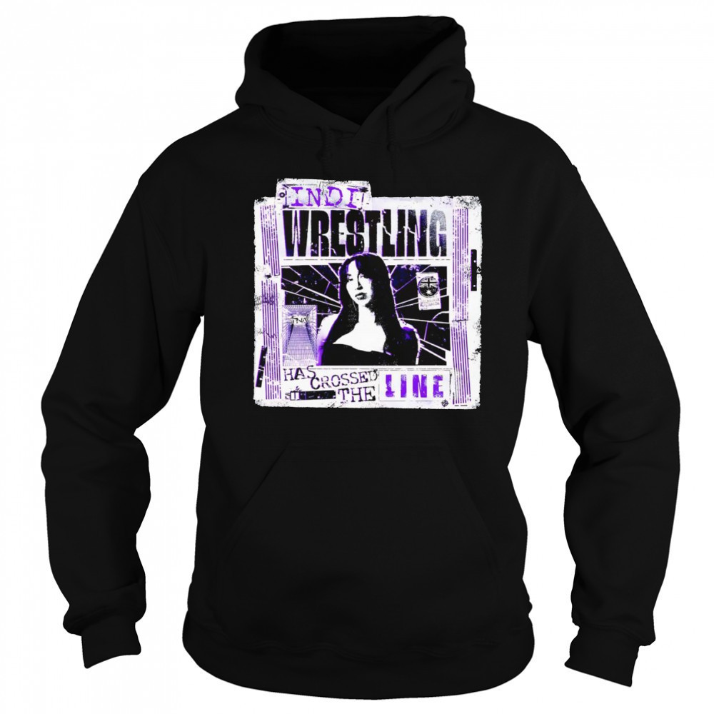 Indi Wrestling crossed the line shirt Hoodie