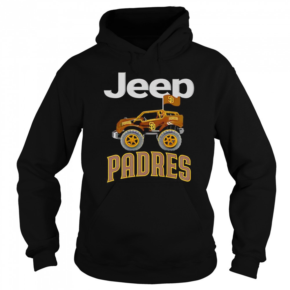 Jeep car San Diego Padres shirt Hoodie