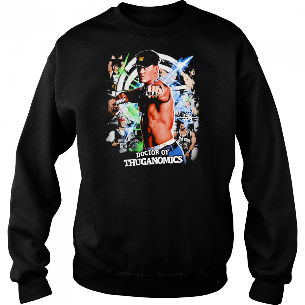 John Cena Dr. of Thuganomics shirt Sweatshirt
