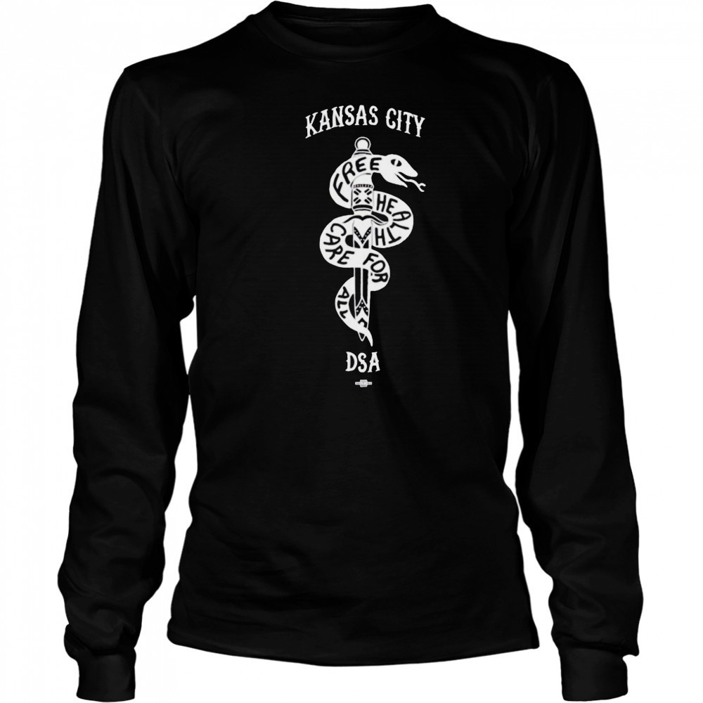 Kansas City DSA Free Health Care For All shirt Long Sleeved
