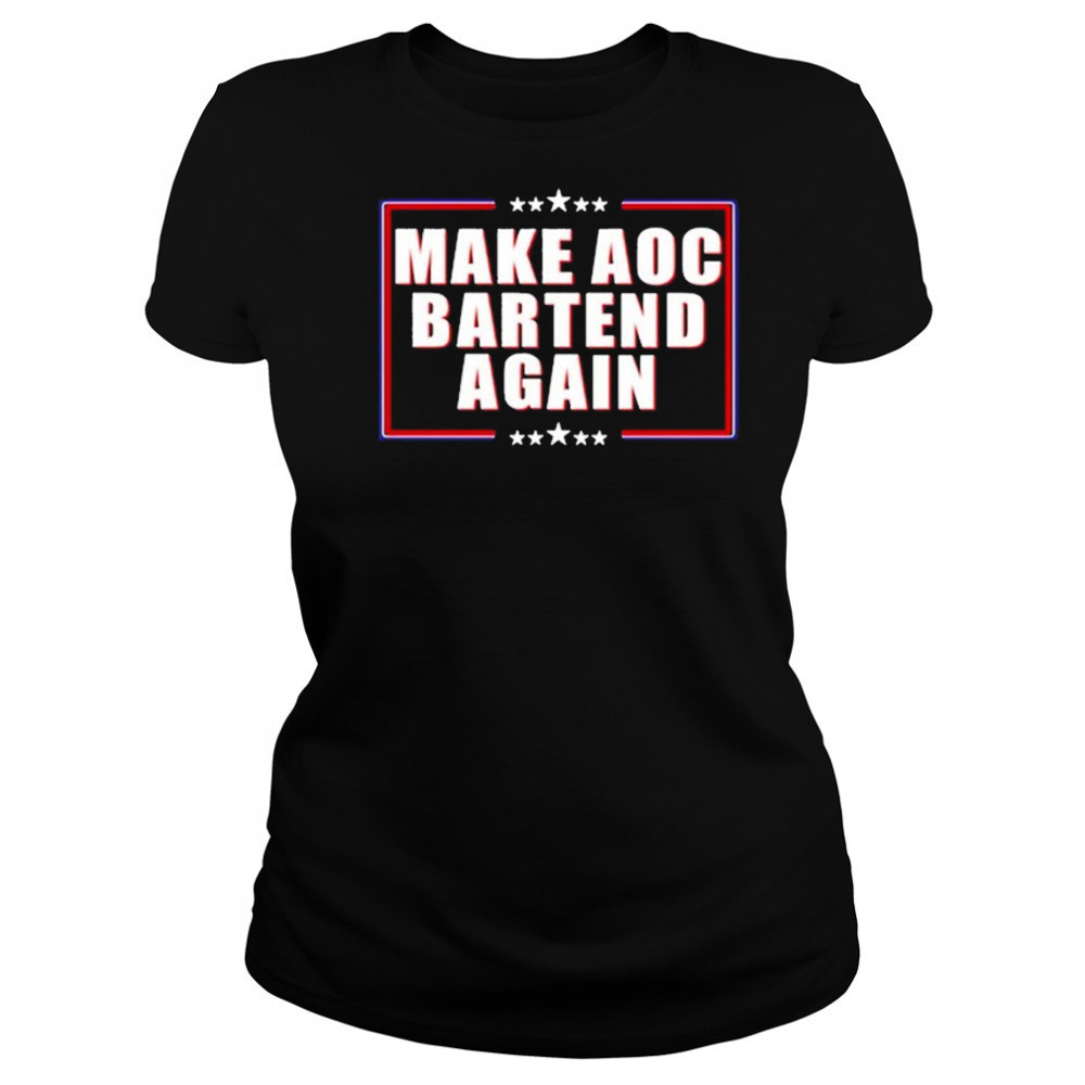 Make Aoc Bartend Again T-shirt Women's T-shirt