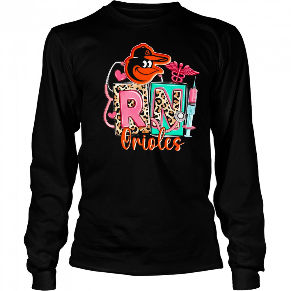 Nurse RN Baltimore Orioles shirt Long Sleeved
