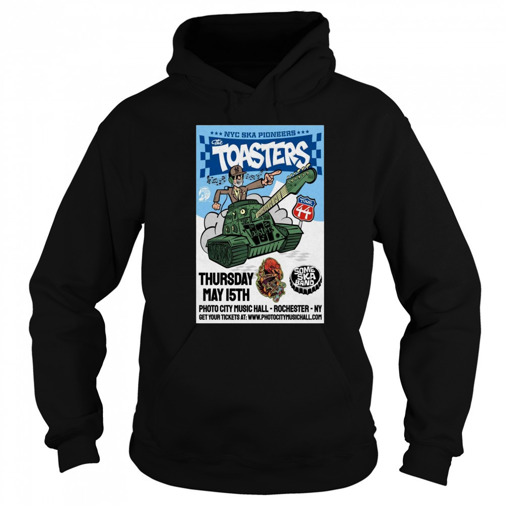 NYC Ska Pioneers The Toasters Rochester NY Show Thursday May 15 2025 Poster Graphic t-shirt Hoodie