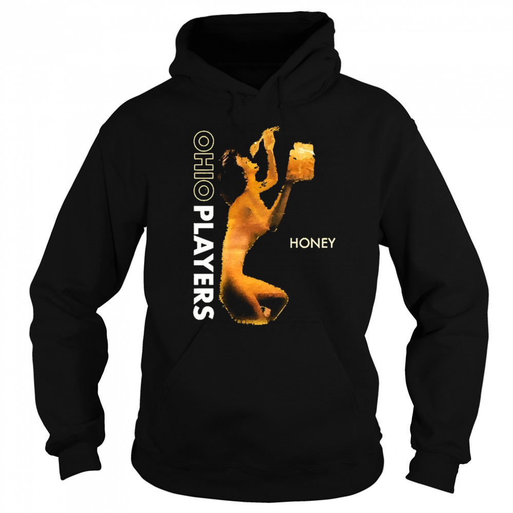 Ohio Players Honey T-shirt Hoodie