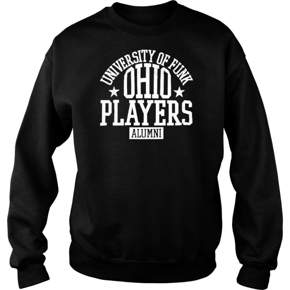 Ohio Players University Of Funk T-shirt Sweatshirt