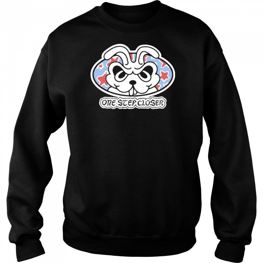 One Step Closer Bunny T-shirt Sweatshirt