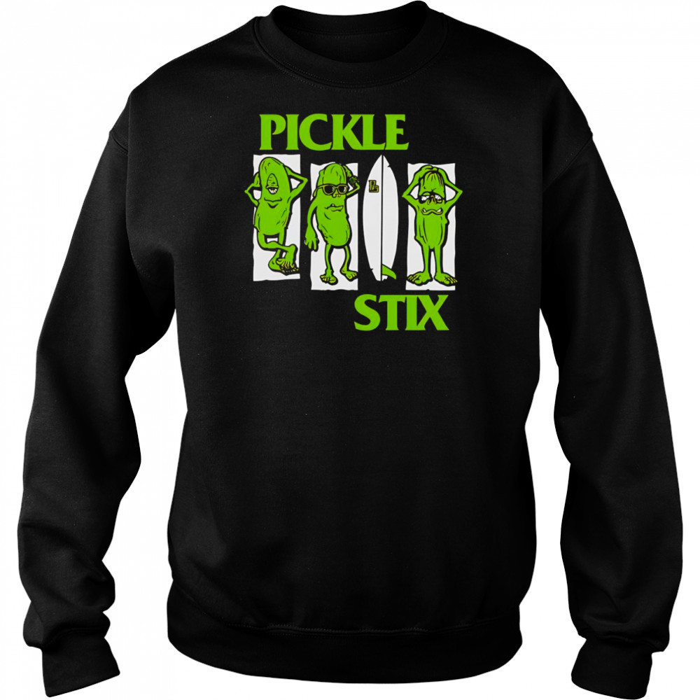 Pickle Stix shirt Sweatshirt