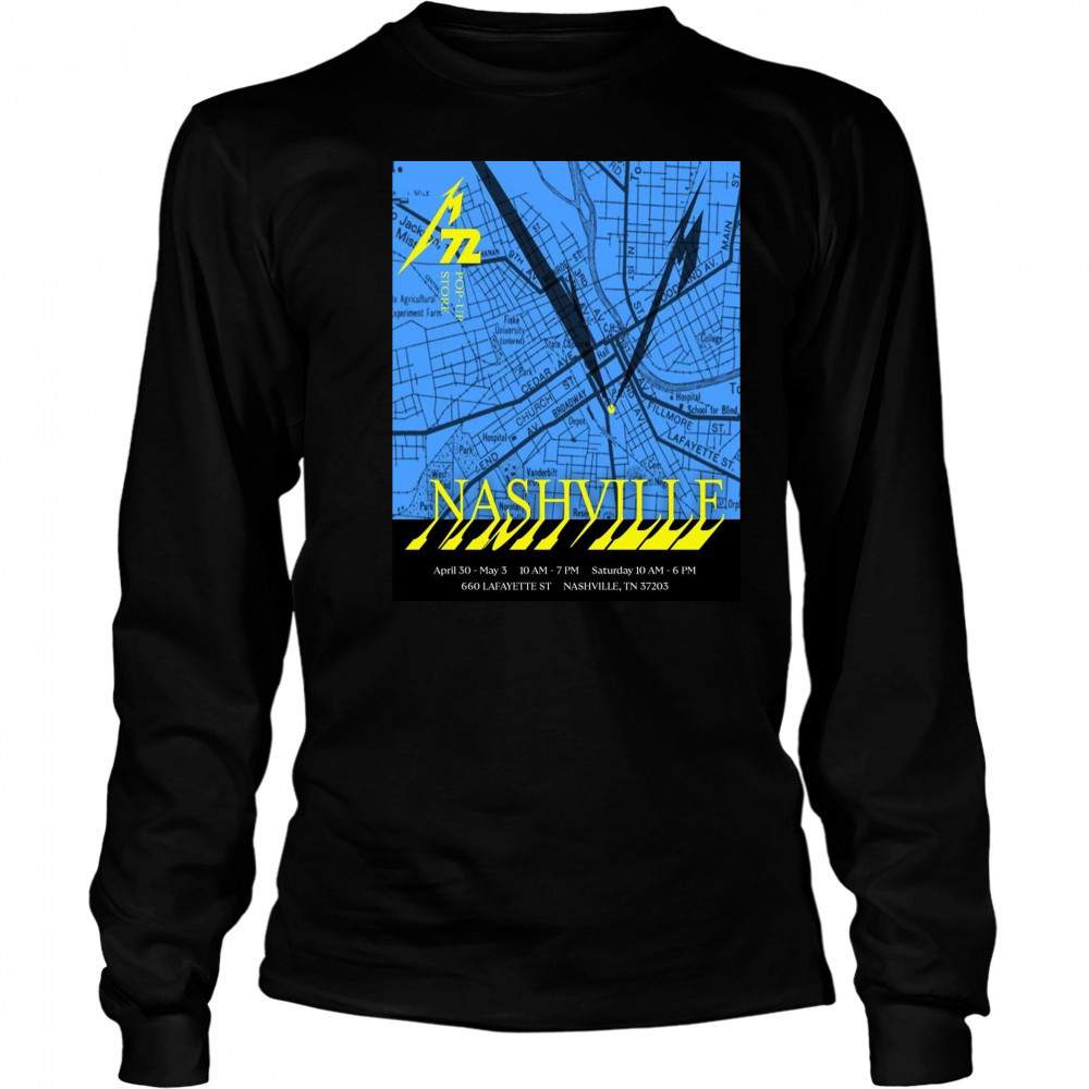 Poster Nashville April 30 – May 3 660 Lafayette ST Saturday 10 Nashville TN t-shirt Long Sleeved