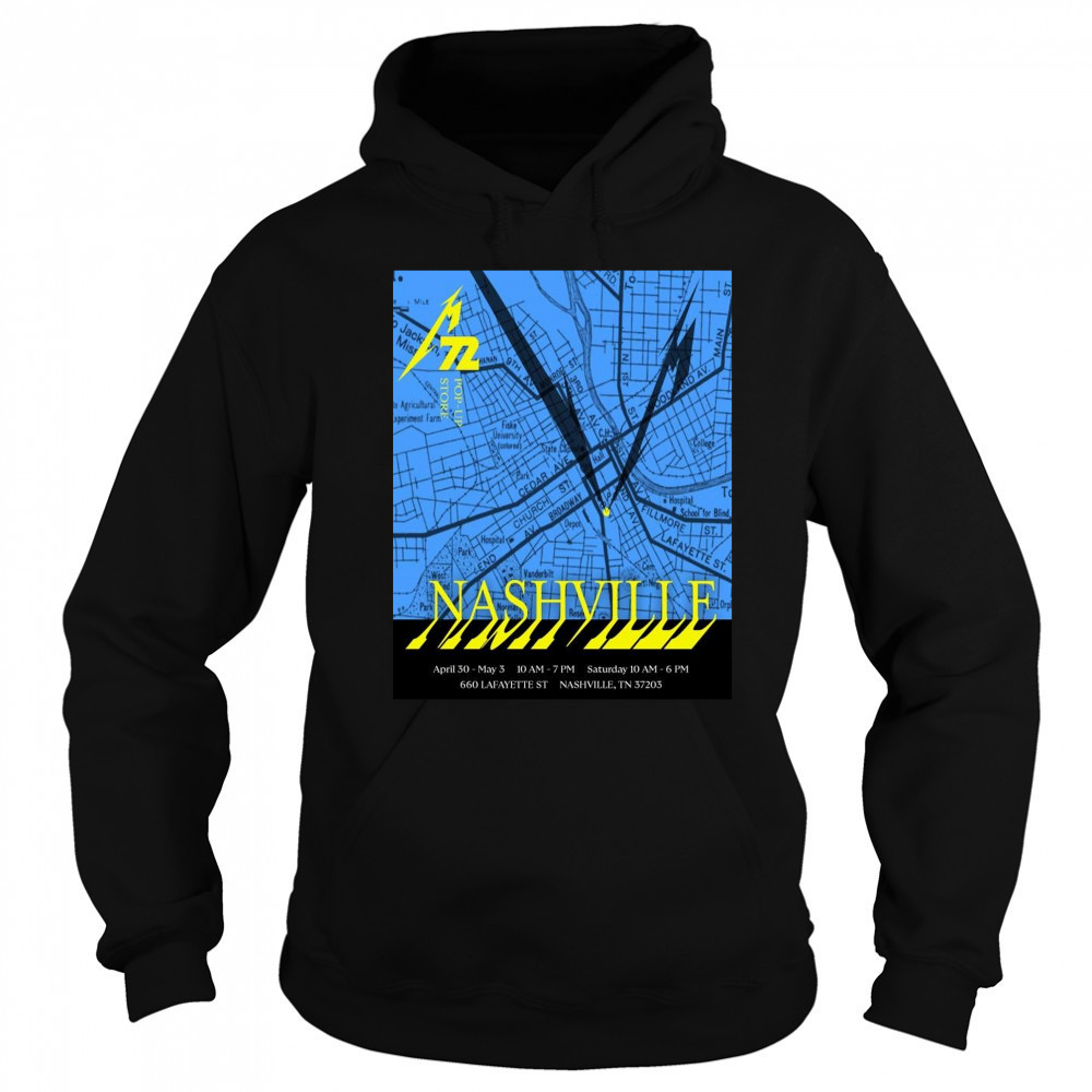 Poster Nashville April 30 – May 3 660 Lafayette ST Saturday 10 Nashville TN t-shirt Hoodie