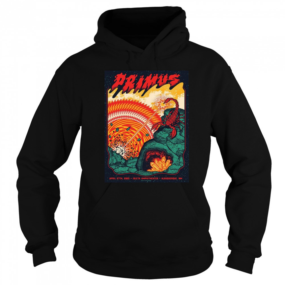 Primus April 27th 2025 In Albuquerque NM Isleta Amphitheater Poster Graphic t-shirt Hoodie
