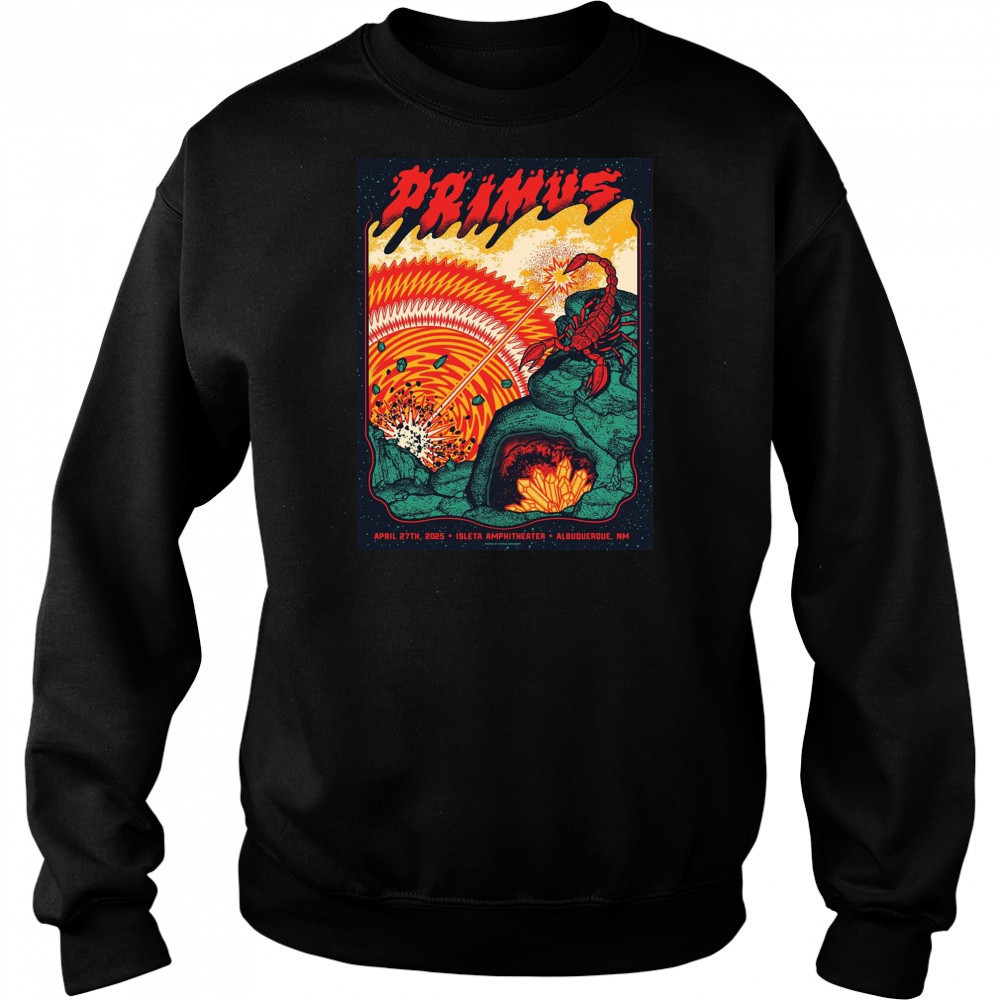 Primus April 27th 2025 In Albuquerque NM Isleta Amphitheater Poster Graphic t-shirt Sweatshirt
