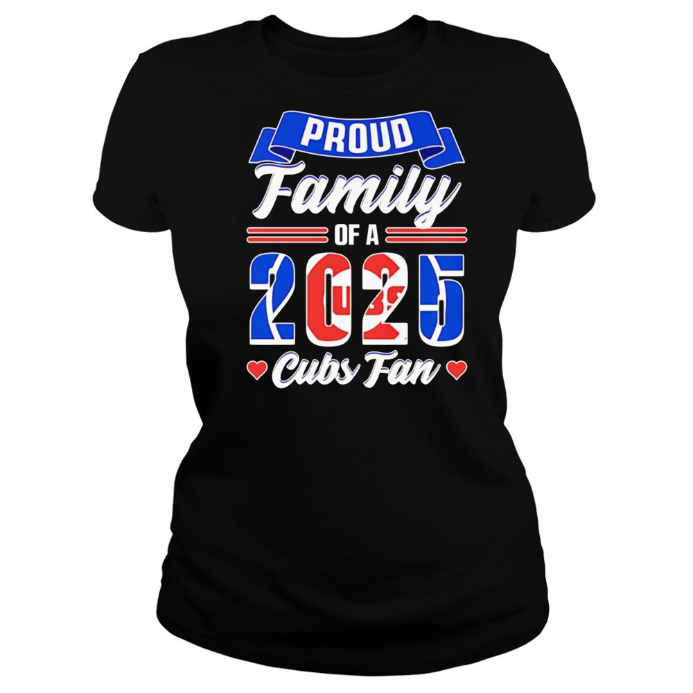 Proud family of a 2025 Cubs fan shirt Women's T-shirt