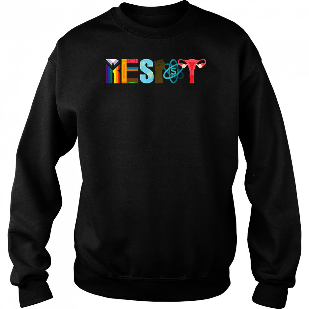 Resist Uterus Pride T-shirt Sweatshirt