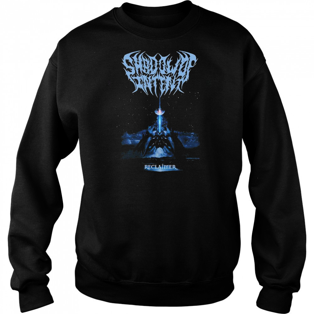 Shadow Of Intent Reclaimer T-shirt Sweatshirt