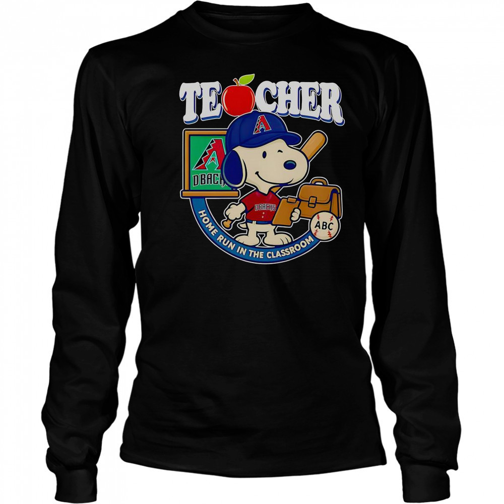 Snoopy Teacher Arizona Diamondbacks Home Run In The Classroom T-Shirt Long Sleeved