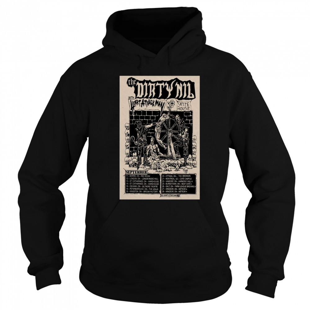 The Dirty Nil September Tour 2025 September 11 Barrie On Rec Room 12 London On London Music Hall t-shirt Hoodie