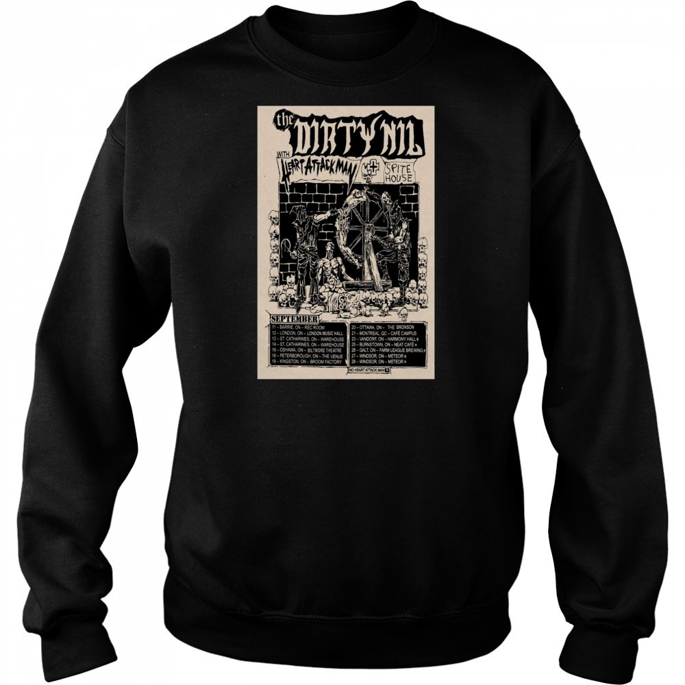 The Dirty Nil September Tour 2025 September 11 Barrie On Rec Room 12 London On London Music Hall t-shirt Sweatshirt