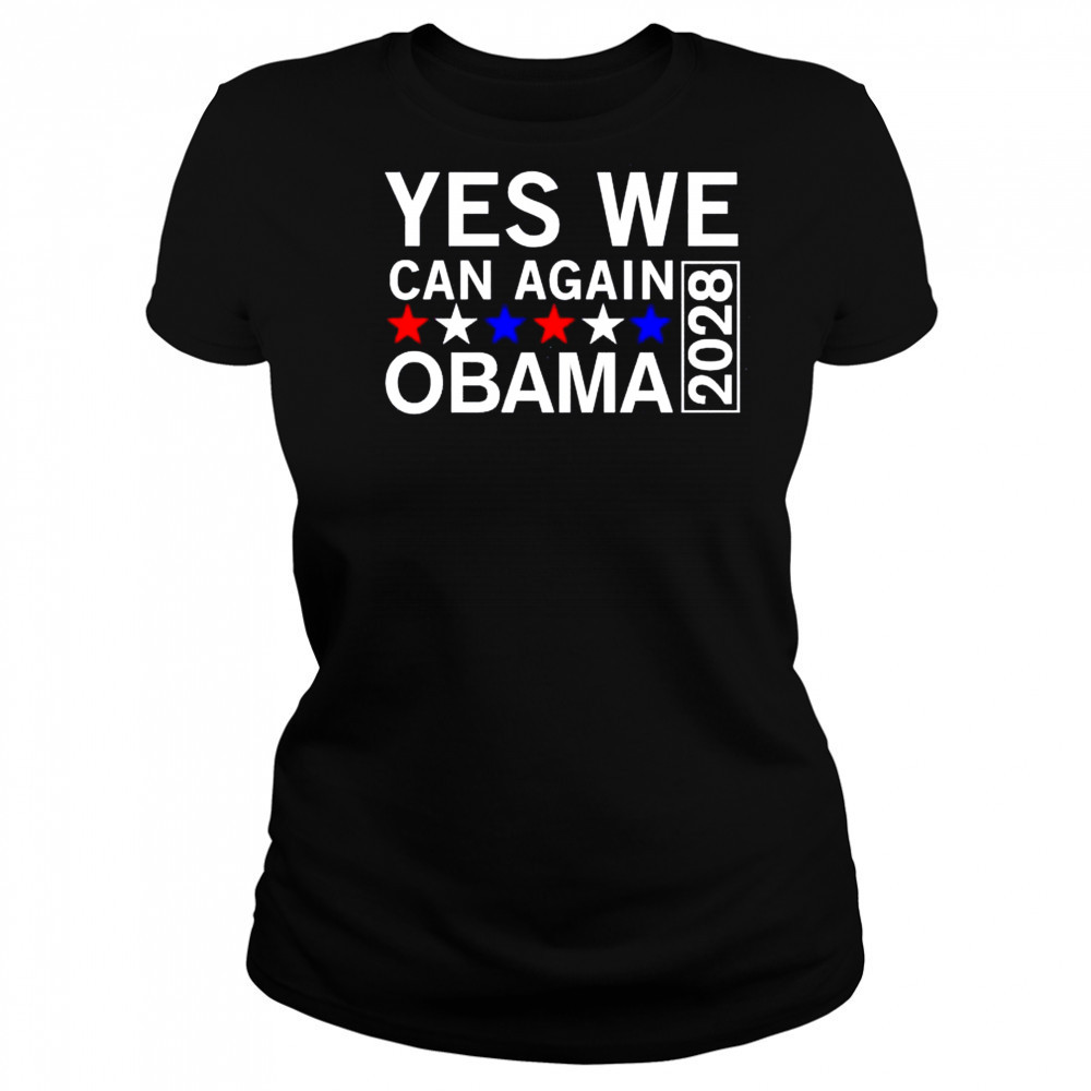 Yes we can again Obama 2028 shirt Women's T-shirt