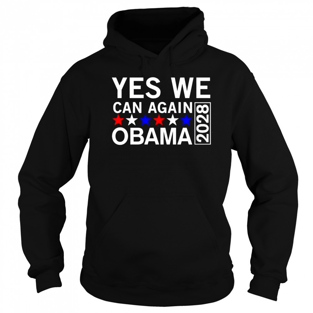 Yes we can again Obama 2028 shirt Hoodie