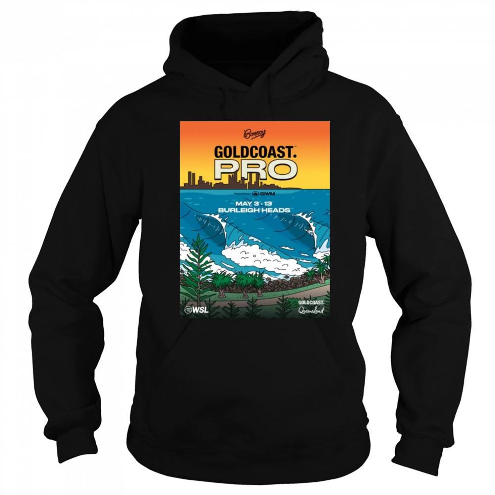 2025 Bonsoy Gold Coast Pro May 3-13 Burleigh Heads Shirt Hoodie