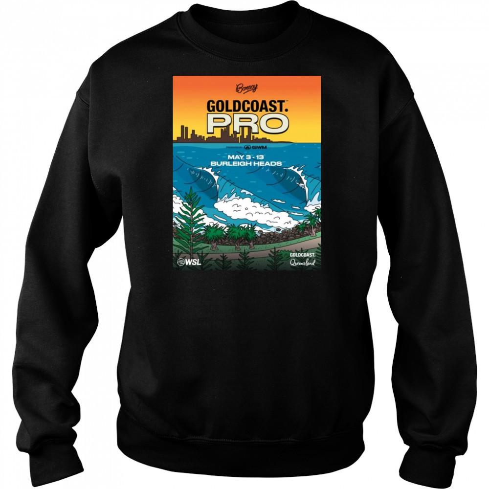 2025 Bonsoy Gold Coast Pro May 3-13 Burleigh Heads Shirt Sweatshirt