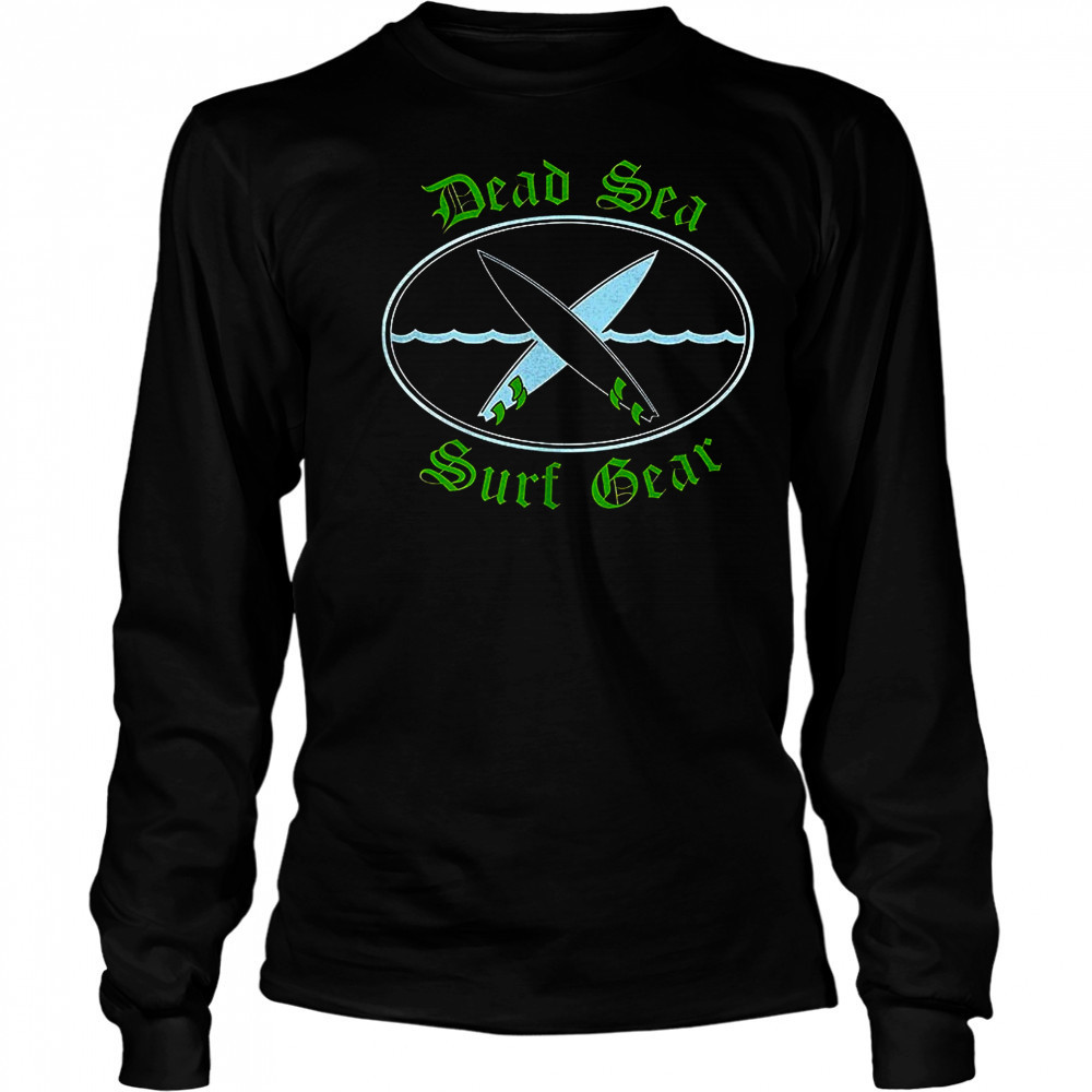 Dead sea surf gear shirt Long Sleeved